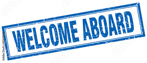 welcome aboard blue square grunge stamp on white