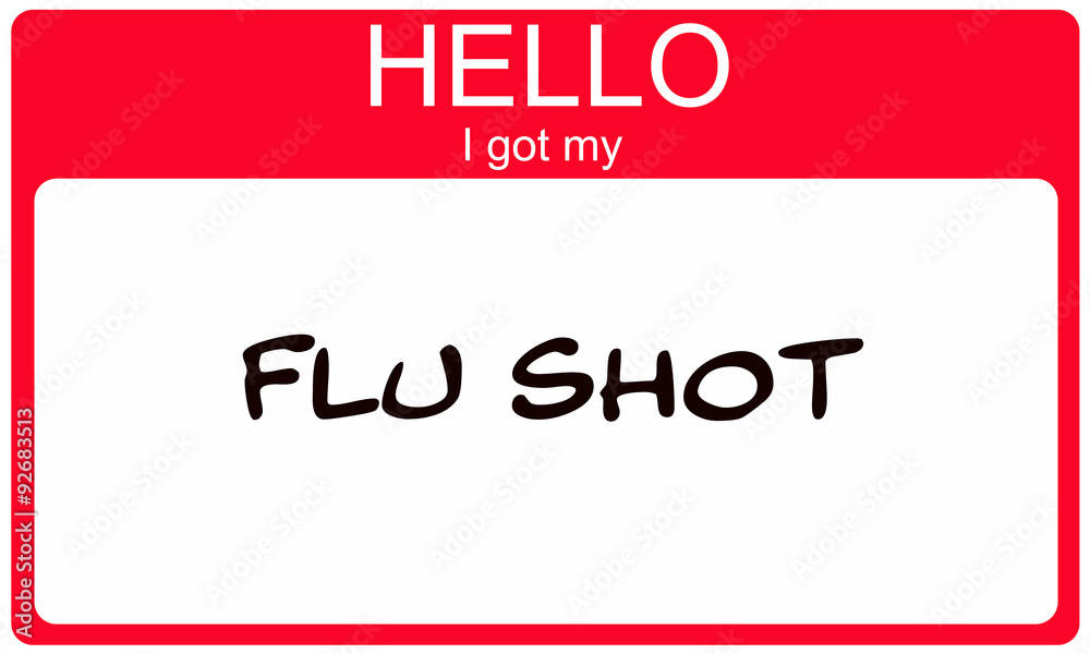 Hello I got my Flu Shot red name tag sticker