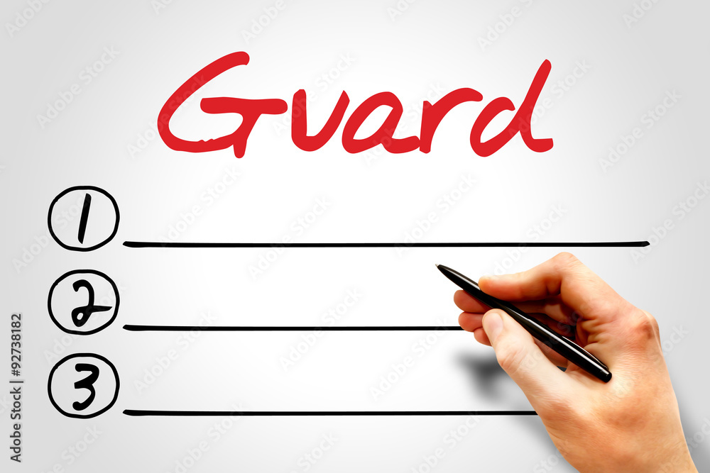 Guard blank list, business concept Guard blank list, business concept