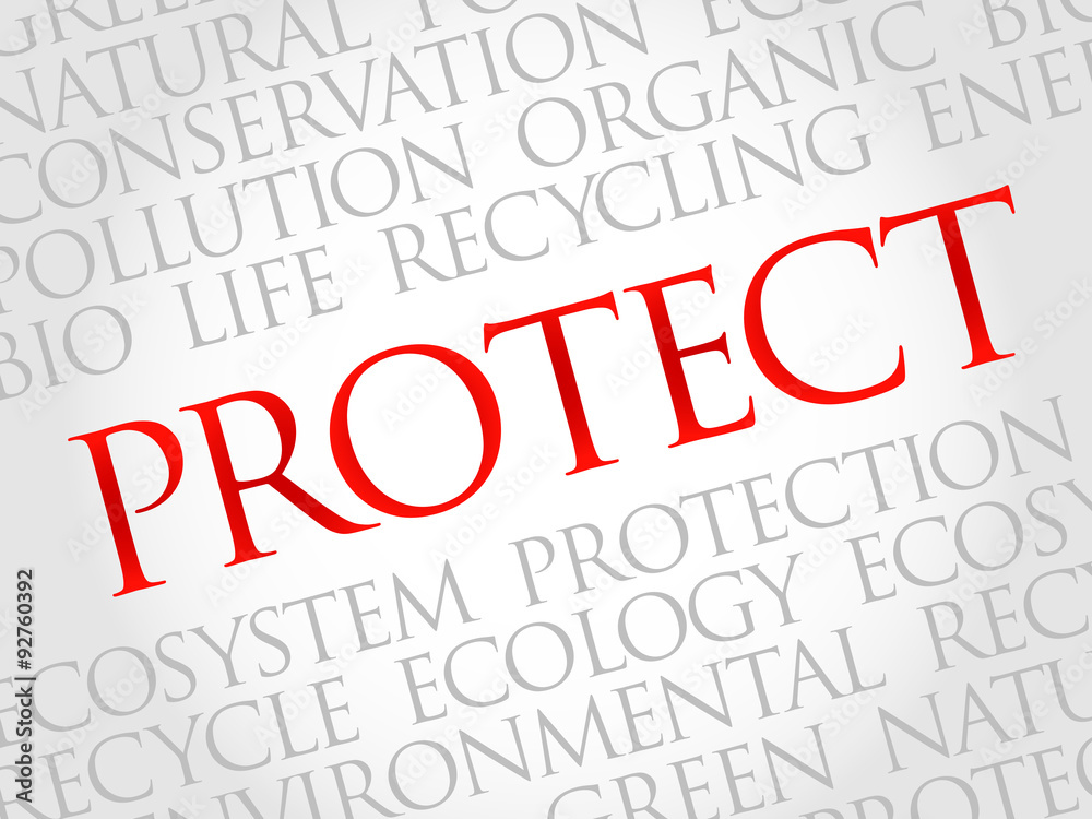 Protect word cloud, environmental concept Protect word cloud, environmental concept