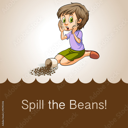 Idiom spill the beans