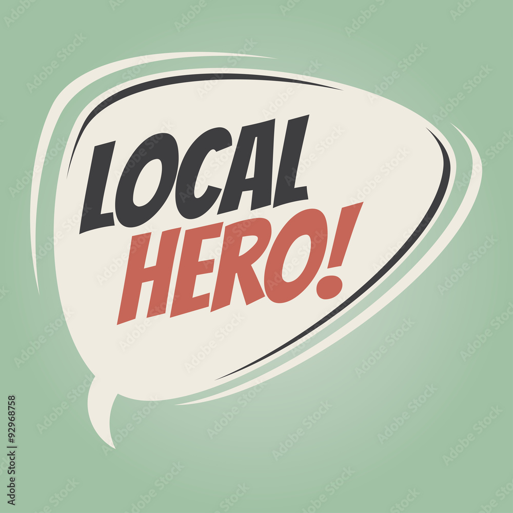local hero retro speech bubble local hero retro speech bubble