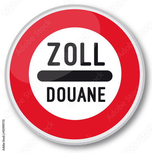 Panneau "Zoll douane" 