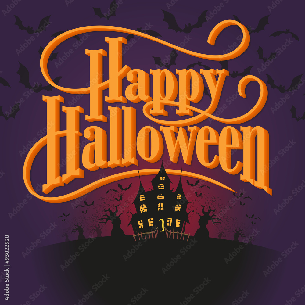 Fototapeta premium Happy Halloween Vector Illustration. Hand Lettered Text with Haunted House, Trees and Bats on a purple background.