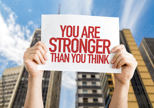 Wallpaper Mural You Are Stronger Than You Think placard with urban background Torontodigital.ca