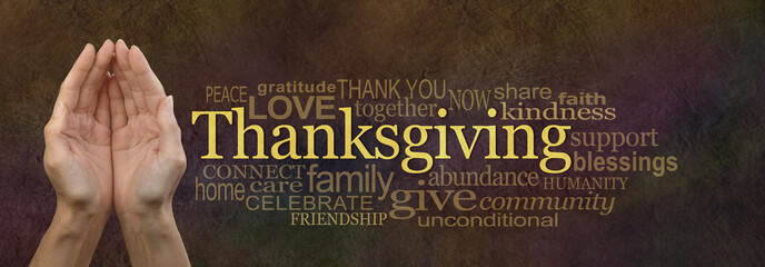 Thanksgiving Word Cloud Website Banner - Female cupped hands alongside a golden 'Thanksgiving' word surrounded by a relevant word cloud on a warm dark golden  stone effect background