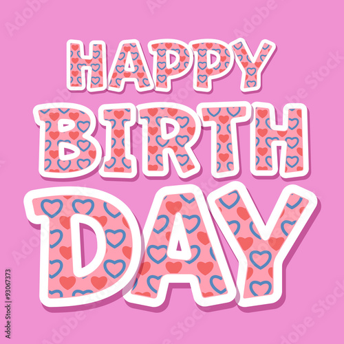 Happy birthday vector card with flirty heart font on pink background