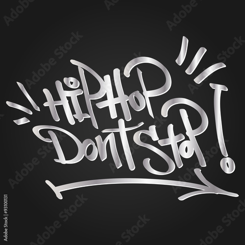 Hip Hop don't stop!