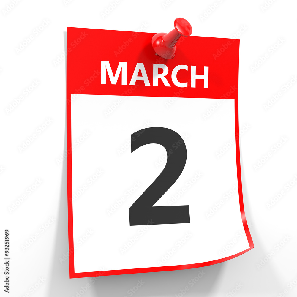 2 march calendar sheet with red pin. 2 march calendar sheet with red pin.