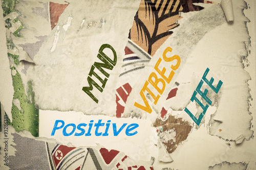 Inspirational message - Positive Mind, Vibes, Life