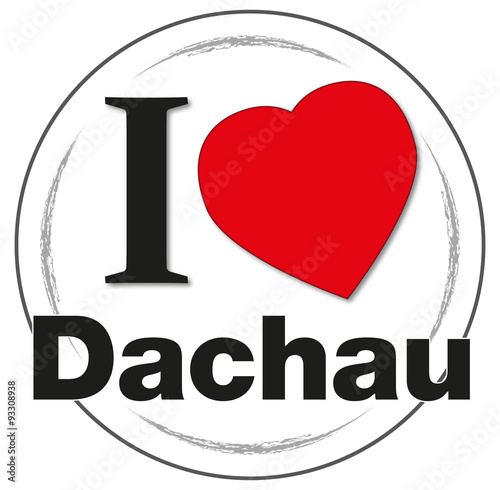 Stempel "I love Dachau"