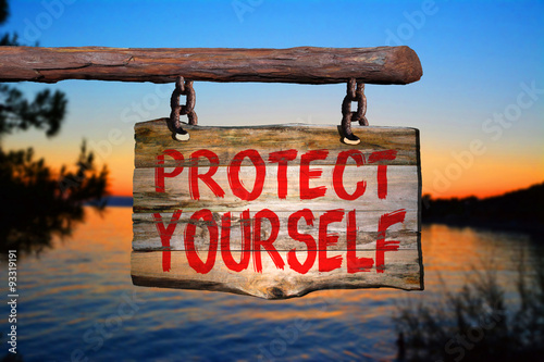 Protect yourself sign