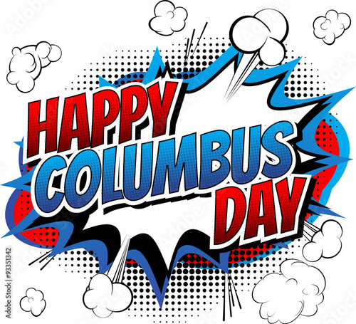Fototapeta Happy Columbus Day - Comic book style word on comic book abstract background.