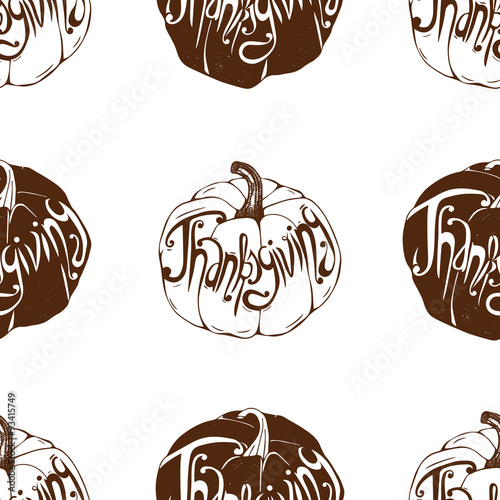 Vector pattern with Lettering Thanksgiving day element. Typographic design. Seamless Thanksgiving background