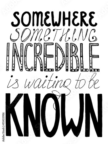 Typography. Inspirational Quote