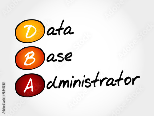 DBA - Database Administrator, acronym business concept