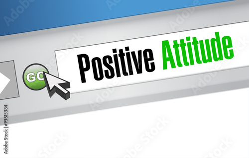 Positive attitude browser sign concept