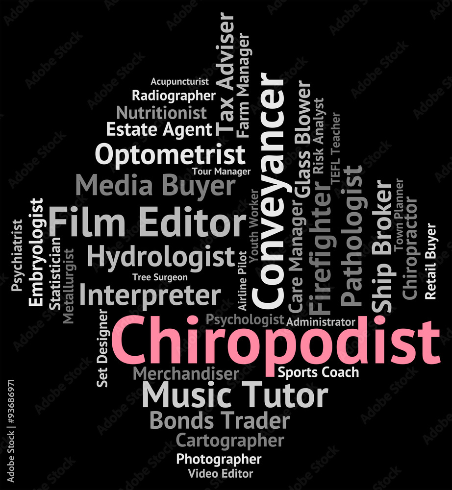 Chiropodist Job Indicates Doctor Employment And Position Chiropodist Job Indicates Doctor Employment And Position