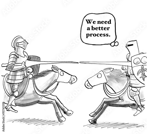 Business cartoon showing two knights jousting on horseback.  One thinks, 