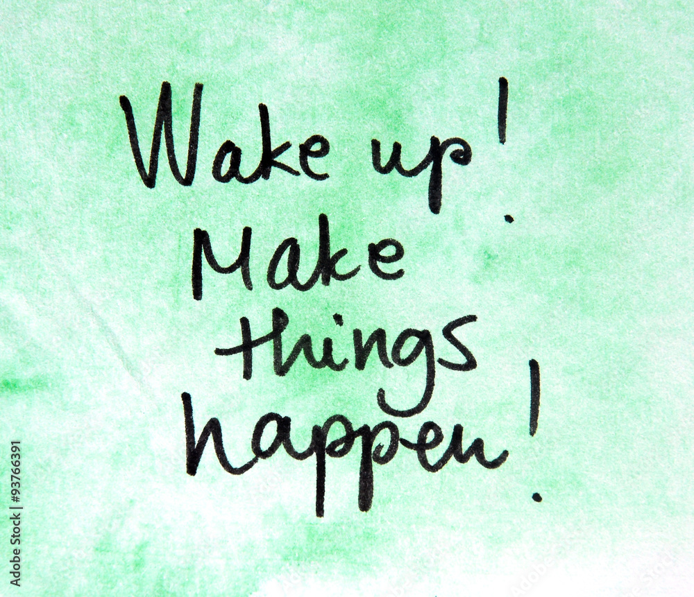 make things happen