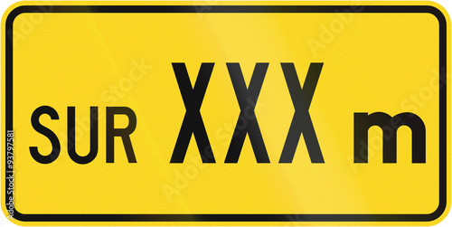 Supplemental warning road sign in Quebec, Canada - For XXX meters