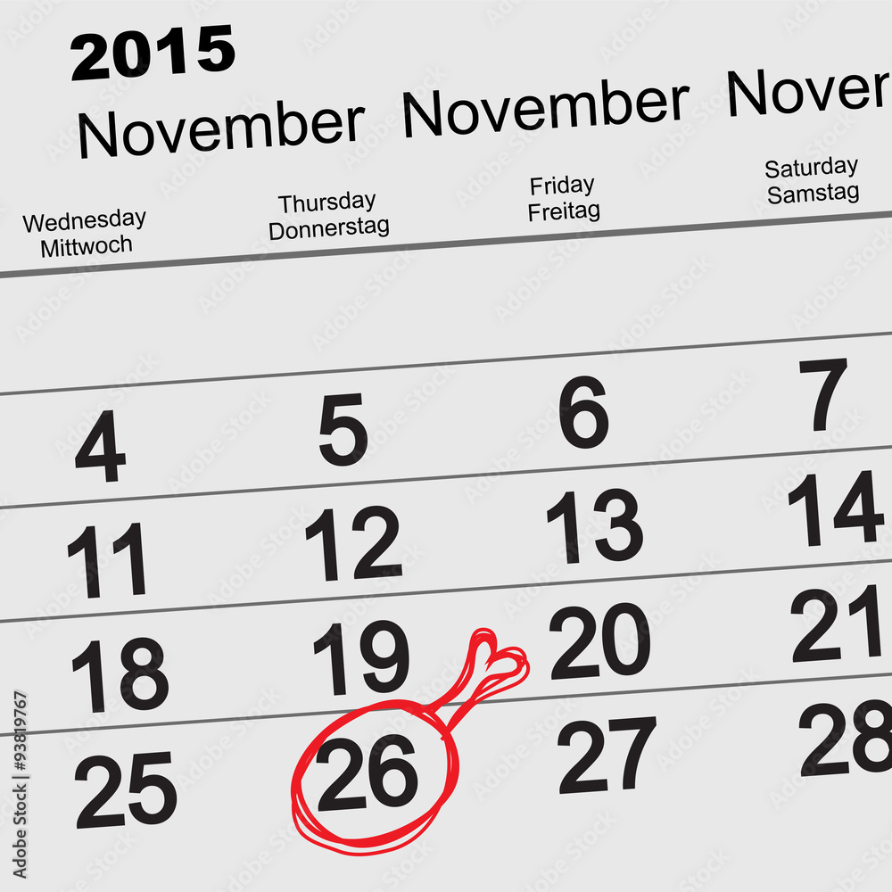 November 26, 2015 Thanksgiving Day. Chicken leg symbol on calendar November 26, 2015 Thanksgiving Day. Chicken leg symbol on calendar