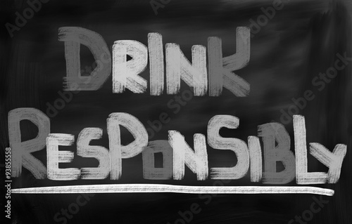 Drink Responsibly Concept photo