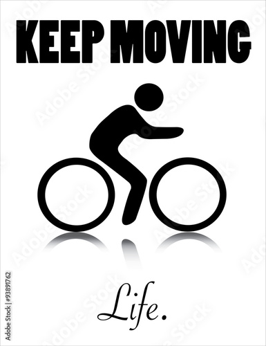 Keep moving motivation picture