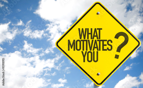 What Motivate You? sign with sky background