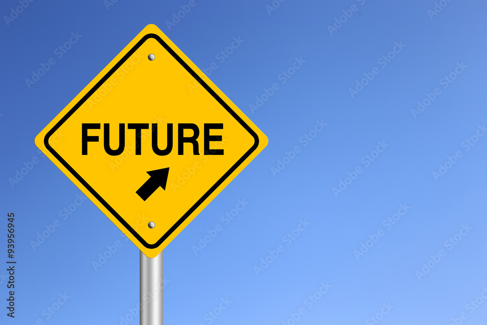 Future Road Sign Future Road Sign