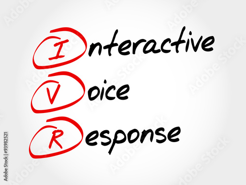 IVR - Interactive Voice Response, acronym business concept