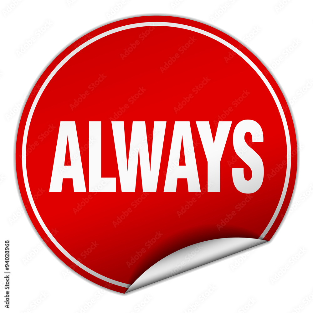 always round red sticker isolated on white always round red sticker isolated on white