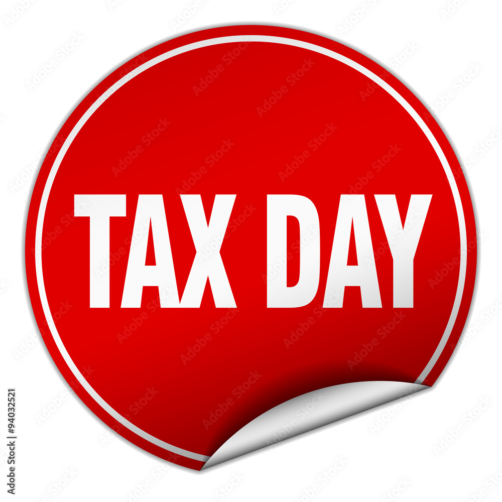 tax day round red sticker isolated on white tax day round red sticker isolated on white