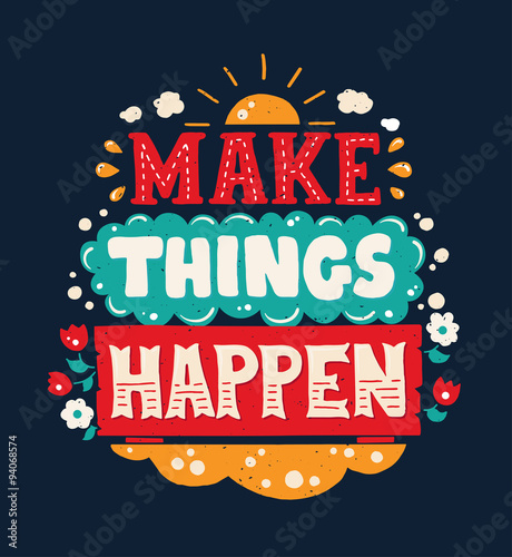 Modern flat design hipster illustration with quote phrase Make