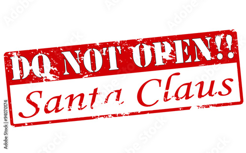 Do not open Santa Claus