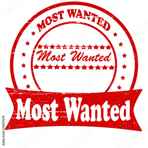 Most wanted