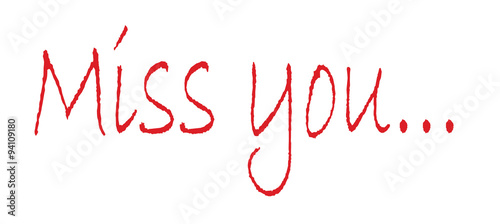 miss you