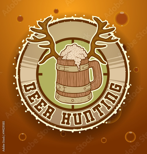 Vector label with a mug of beer hunting. Image of beer label hunting with a mug of beer in the center with antlers on the dark yellow (beer) background. The text is written in the curves.
