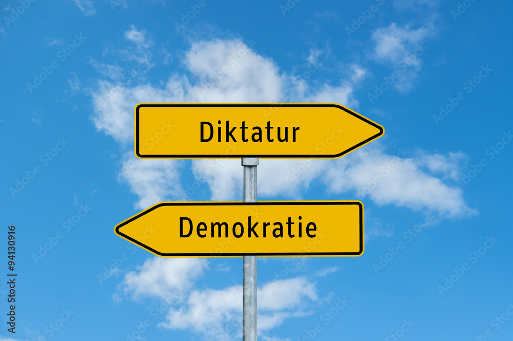 Umleitungsschild Diktatur/Demokratie Umleitungsschild Diktatur/Demokratie