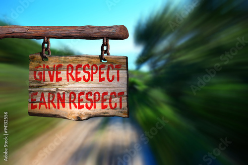Tableau sur toile Give respect, earn respect motivational phrase sign
