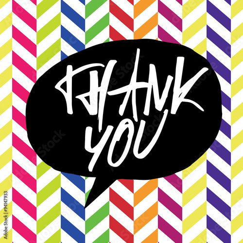 Thank you message. Lettering on colorful chevron pattern. In bla