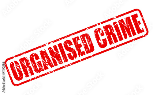ORGANISED CRIME red stamp text