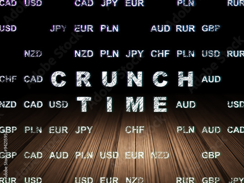 Finance concept: Crunch Time in grunge dark room