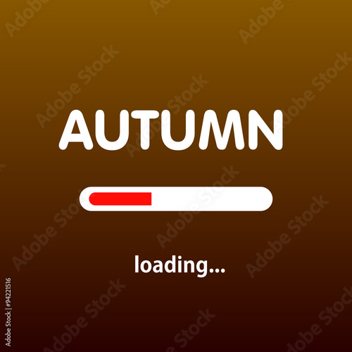 Autumn is loading. Vector illustration. Eps 10