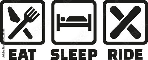 Snowboarding eat sleep ride