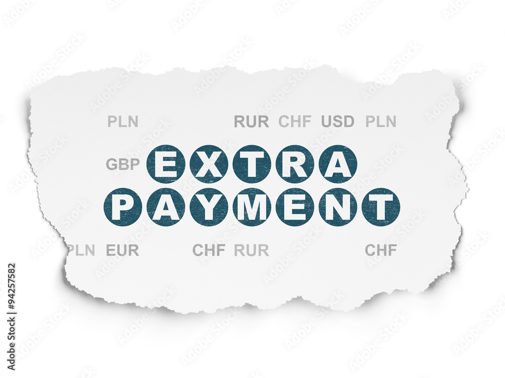 Banking concept: Extra Payment on Torn Paper background