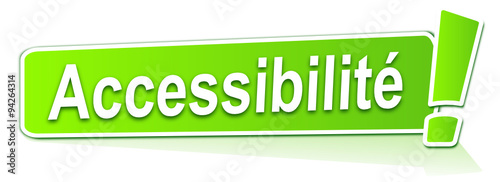 accessibilité sur étiquette verte