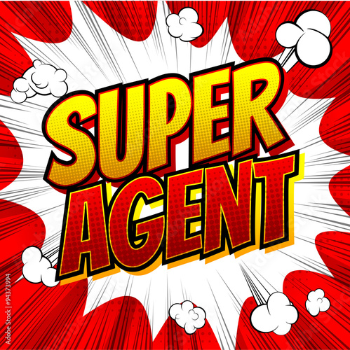 Super Agent - Comic book style word on comic book abstract background.