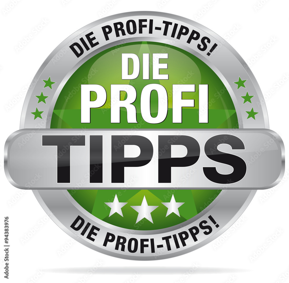 Die Profi-Tipps! Die Profi-Tipps!