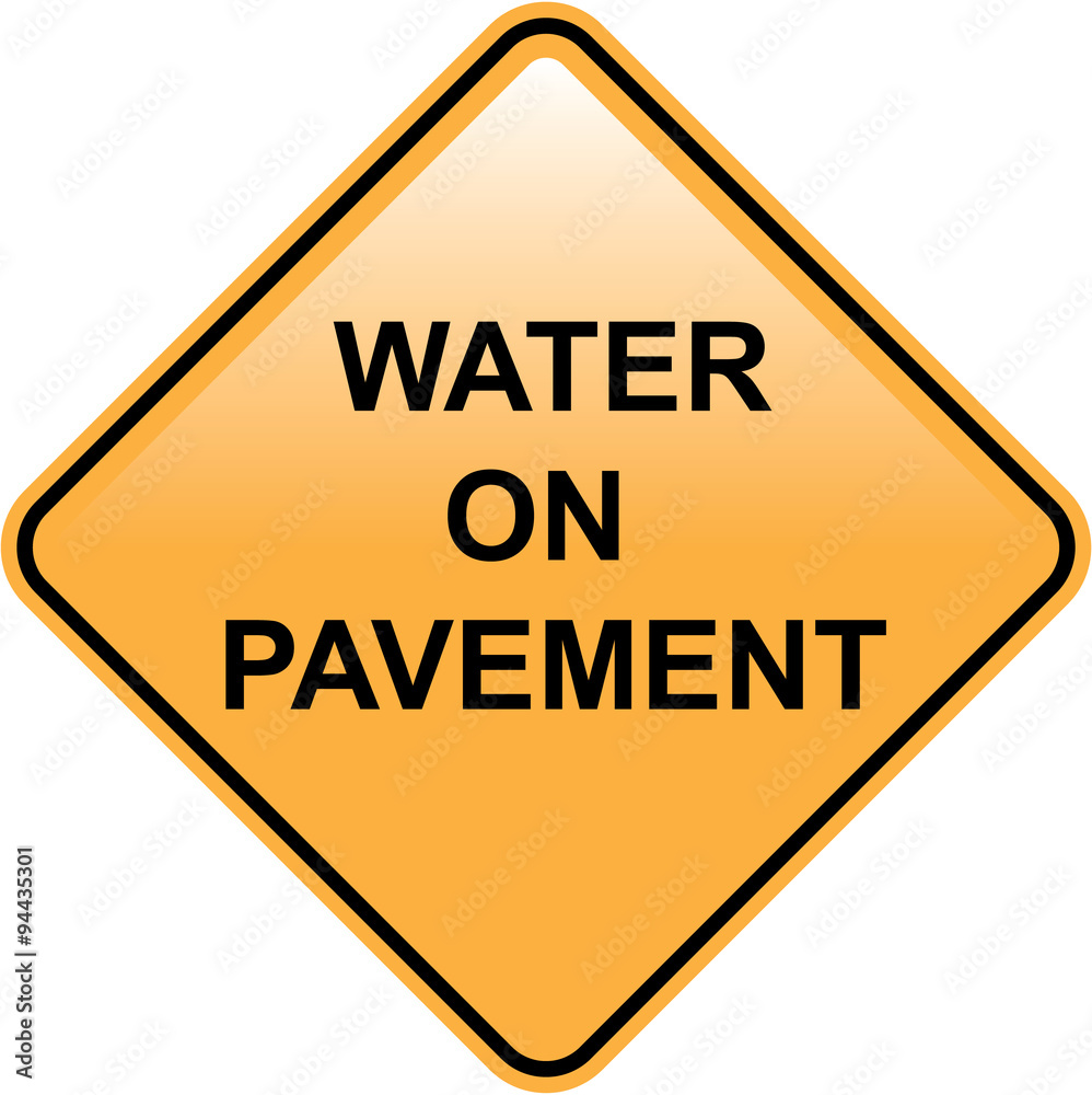 Water on Pavement Sign Flooded Area and Road Vector Water on Pavement Sign Flooded Area and Road Vector